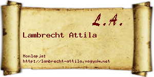 Lambrecht Attila névjegykártya